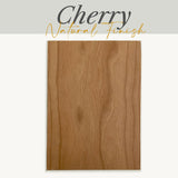 Cherry-Natural Finish