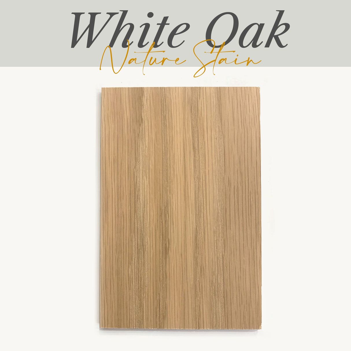White Oak-Nature Stain